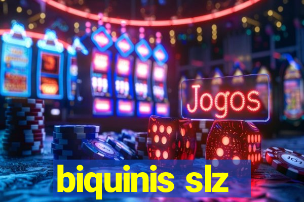 biquinis slz